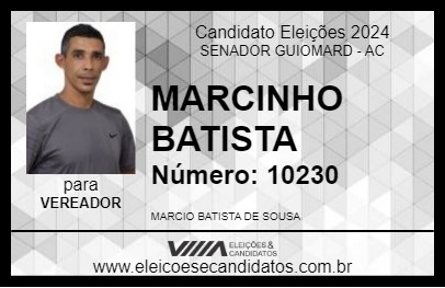 Candidato MARCINHO BATISTA 2024 - SENADOR GUIOMARD - Eleições