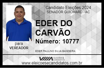 Candidato EDER DO CARVÃO 2024 - SENADOR GUIOMARD - Eleições