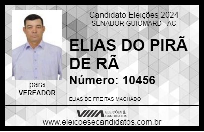 Candidato ELIAS DO PIRÃ DE RÃ 2024 - SENADOR GUIOMARD - Eleições