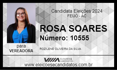 Candidato ROSA SOARES 2024 - FEIJÓ - Eleições