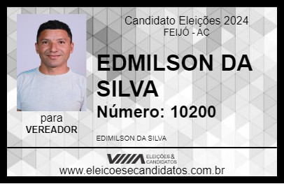 Candidato EDMILSON DA SILVA 2024 - FEIJÓ - Eleições