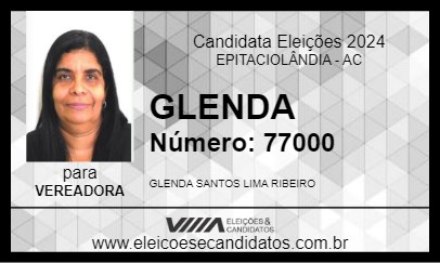 Candidato GLENDA 2024 - EPITACIOLÂNDIA - Eleições