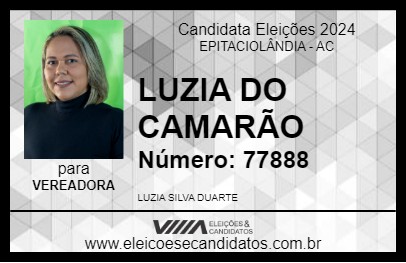 Candidato LUZIA DO CAMARÃO 2024 - EPITACIOLÂNDIA - Eleições