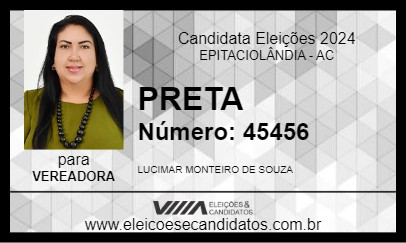 Candidato PRETA 2024 - EPITACIOLÂNDIA - Eleições