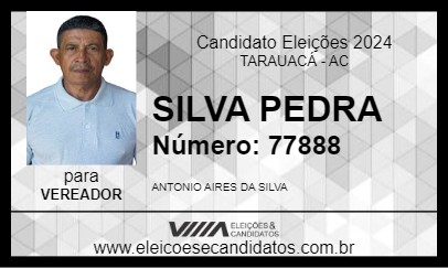 Candidato SILVA PEDRA 2024 - TARAUACÁ - Eleições