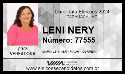 Candidato LENI NERY 2024 - TARAUACÁ - Eleições