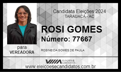 Candidato ROSI GOMES 2024 - TARAUACÁ - Eleições