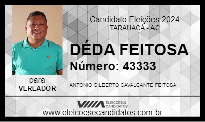 Candidato DÉDA FEITOSA 2024 - TARAUACÁ - Eleições