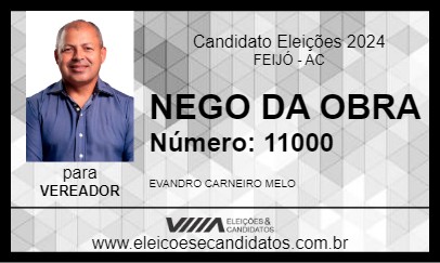 Candidato NEGO DA OBRA 2024 - FEIJÓ - Eleições