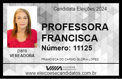 Candidato PROFESSORA FRANCISCA 2024 - FEIJÓ - Eleições