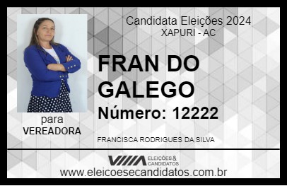 Candidato FRAN DO GALEGO  2024 - XAPURI - Eleições