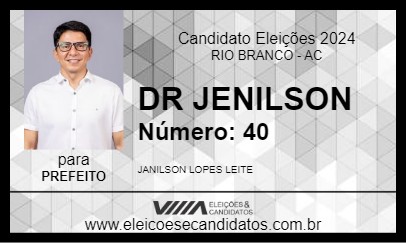 Candidato DR JENILSON 2024 - RIO BRANCO - Eleições