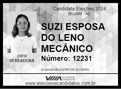 Candidato SUZI ESPOSA DO LENO MECÂNICO 2024 - BUJARI - Eleições