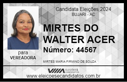 Candidato MIRTES DO WALTER ACER 2024 - BUJARI - Eleições