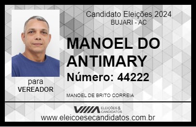 Candidato MANOEL DO ANTIMARY 2024 - BUJARI - Eleições