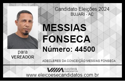 Candidato MESSIAS FONSECA 2024 - BUJARI - Eleições