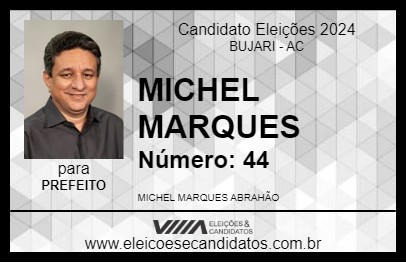 Candidato MICHEL MARQUES 2024 - BUJARI - Eleições