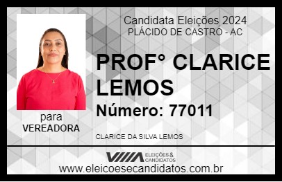 Candidato PROF° CLARICE LEMOS 2024 - PLÁCIDO DE CASTRO - Eleições