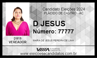 Candidato D JESUS 2024 - PLÁCIDO DE CASTRO - Eleições