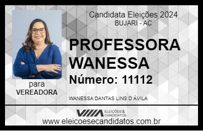 Candidato PROFESSORA WANESSA 2024 - BUJARI - Eleições