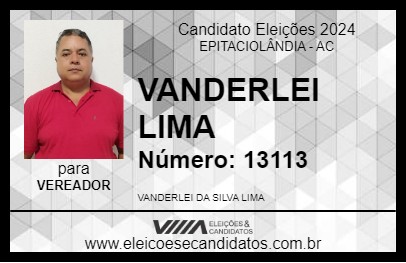 Candidato VANDERLEI LIMA 2024 - EPITACIOLÂNDIA - Eleições