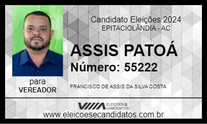 Candidato ASSIS PATOÁ 2024 - EPITACIOLÂNDIA - Eleições