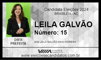 Candidato LEILA GALVÃO 2024 - BRASILÉIA - Eleições