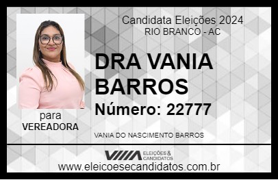 Candidato DRA VANIA BARROS 2024 - RIO BRANCO - Eleições