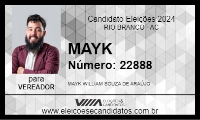 Candidato MAYK 2024 - RIO BRANCO - Eleições