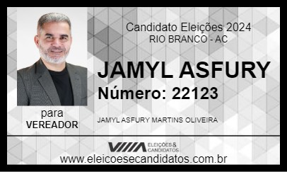 Candidato JAMYL ASFURY 2024 - RIO BRANCO - Eleições