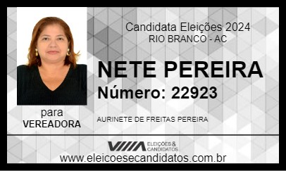 Candidato NETE PEREIRA 2024 - RIO BRANCO - Eleições