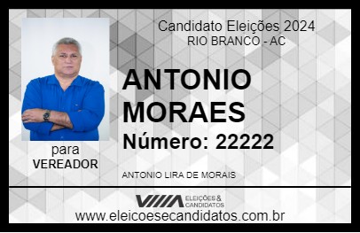 Candidato ANTONIO MORAIS 2024 - RIO BRANCO - Eleições