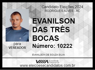 Candidato EVANILSON DAS TRÊS BOCAS 2024 - RODRIGUES ALVES - Eleições