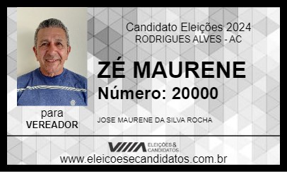 Candidato ZÉ MAURENE 2024 - RODRIGUES ALVES - Eleições