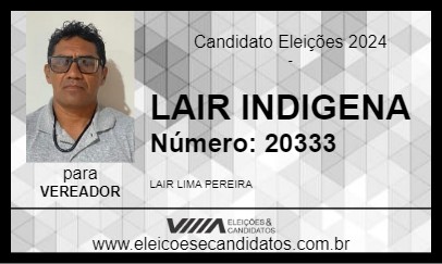 Candidato LAIR INDIGENA 2024 - RODRIGUES ALVES - Eleições