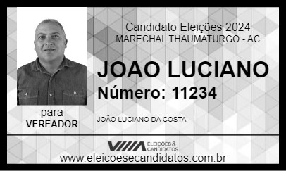 Candidato JOAO LUCIANO 2024 - MARECHAL THAUMATURGO - Eleições