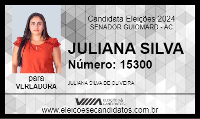 Candidato JULIANA SILVA 2024 - SENADOR GUIOMARD - Eleições