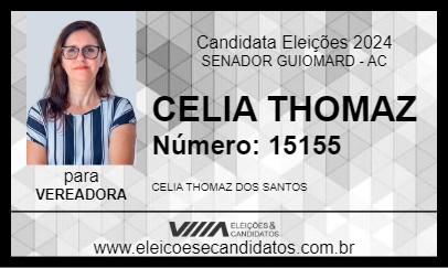 Candidato CELIA THOMAZ 2024 - SENADOR GUIOMARD - Eleições