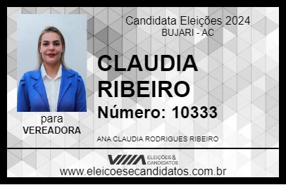 Candidato CLAUDIA RIBEIRO 2024 - BUJARI - Eleições