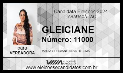 Candidato GLEICIANE 2024 - TARAUACÁ - Eleições