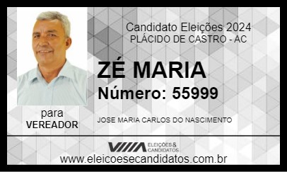 Candidato ZÉ MARIA 2024 - PLÁCIDO DE CASTRO - Eleições