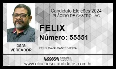 Candidato FELIX 2024 - PLÁCIDO DE CASTRO - Eleições