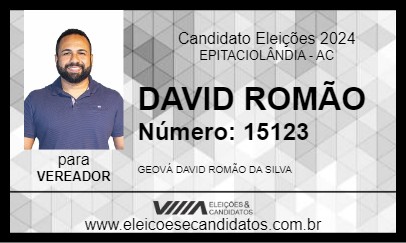 Candidato DAVID ROMÃO 2024 - EPITACIOLÂNDIA - Eleições