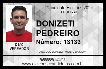 Candidato DONIZETI PEDREIRO 2024 - FEIJÓ - Eleições