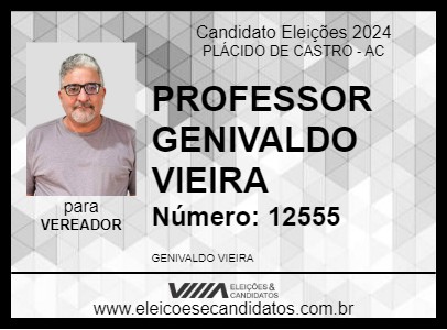 Candidato PROFESSOR GENIVALDO VIEIRA 2024 - PLÁCIDO DE CASTRO - Eleições