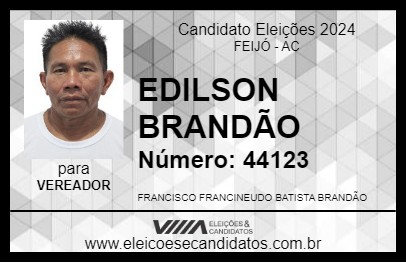 Candidato EDILSON BRANDÃO 2024 - FEIJÓ - Eleições