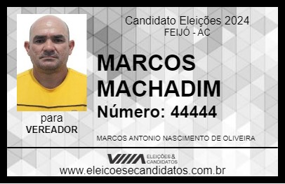 Candidato MARCOS MACHADIM 2024 - FEIJÓ - Eleições