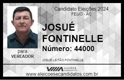 Candidato JOSUÉ FONTINELLE 2024 - FEIJÓ - Eleições