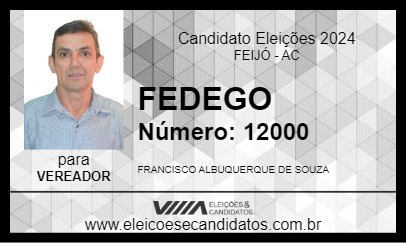 Candidato FEDEGO 2024 - FEIJÓ - Eleições