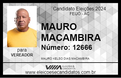 Candidato MAURO MACAMBIRA 2024 - FEIJÓ - Eleições